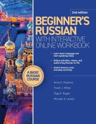Free download best books world Beginner's Russian with Interactive Online Workbook, 2nd Edition 9780781814409  (English literature) by Anna S Kudyma, Frank J Miller, Olga E Kagan, Michael A Lavery, Anna S Kudyma, Frank J Miller, Olga E Kagan, Michael A Lavery