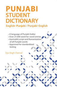 Title: Punjabi Student Dictionary: English-Punjabi/ Punjabi-English, Author: Teja Singh Chatwal