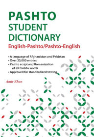 Title: Pashto Student Dictionary: English-Pashto/ Pashto-English, Author: Amir Khan
