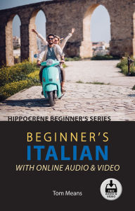 Title: Beginner's Italian with Online Audio & Video, Author: Tom Means