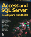 Access and SQL Server Developer's Handbook, with CD-ROM