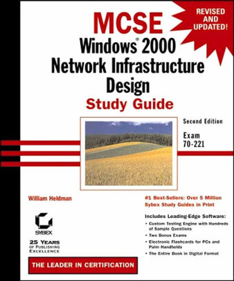 MCSE Windows 2000 Network Infrastructure Administration Study Guide 2nd
Edition