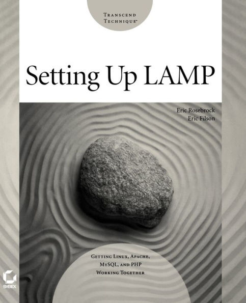 Setting up LAMP: Getting Linux, Apache, MySQL, and PHP Working Together / Edition 1