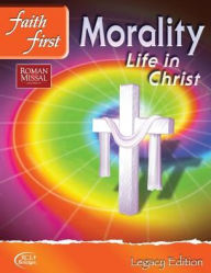 Title: Faith First, Morality Life in Christ, Author: RCL