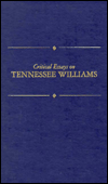 Title: Critical Essays on Tennessee Williams, Author: Robert Martin