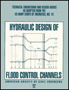 Title: Hydraulic Design of Flood Control Channels, Author: ASCE Press Staff