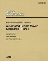 Title: Automated People Mover Standards, Part 1, Author: American Society of Civil Engineers (ASCE)