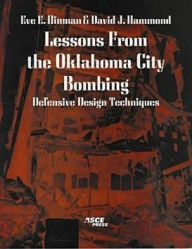 Title: Lessons from the Oklahoma City Bombing: Defensive Design Techniques, Author: Eve E. Hinman