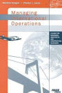 Managing International Operations: A Guide for Engineers, Architects, and Construction Managers / Edition 1