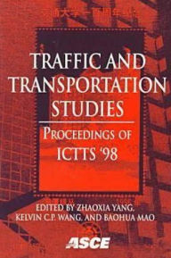 Title: Traffic and Transportation Studies (ICTTS 1998), Author: Zhaoxia Yang