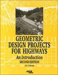 Title: Geometric Design Projects for Highways: An Introduction / Edition 2, Author: John G. Schoon