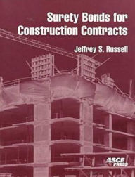 Title: Surety Bonds for Construction Contracts, Author: Jeffrey S. Russell