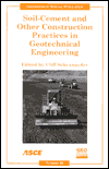 Title: Soil-Cement and Other Construction Practices in Geotechnical Engineering, Author: Geo-Denver 2000 Staff