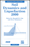 Title: Soil Dynamics and Liquefaction 2000, Author: Pak Ronald Y. S.