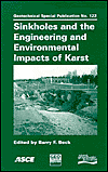 Title: Sinkholes and the Engineering and Environmental Impacts of Karst (2003), Author: Barry F. Beck