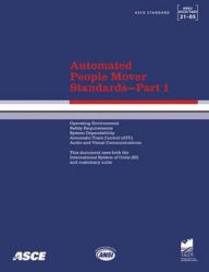 Title: Automated People Mover Standards, Part 1, Author: American Society of Civil Engineers Staff