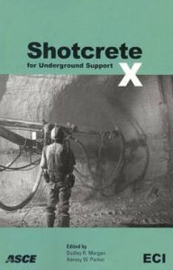 Title: Shotcrete For Underground Support X, Author: Dudley R. Morgan