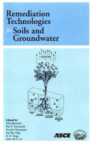 Title: Remediation Technologies for Soils and Groundwater, Author: Alok Bhandari