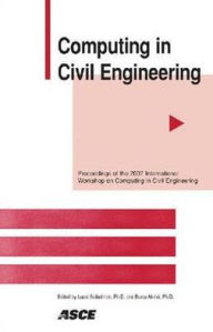 Title: Computing in Civil Engineering (2007), Author: Lucio Soibelman