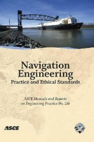 Title: Navigation Engineering Practice and Ethical Standards, Author: William H. McAnally