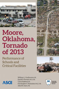 Title: Moore, Oklahoma Tornado of 2013: Performance of Schools and Critical Facilities, Author: Nick Witham