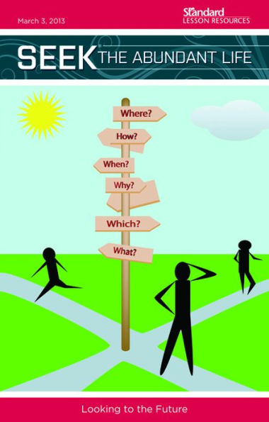 SEEK-Spring 2013: The Abundant Life