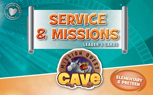 Service & Missions Leader's Cards: Elementary & PreTeen