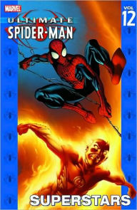 Title: Ultimate Spider-Man - Volume 12: Superstars, Author: Brian Michael Bendis