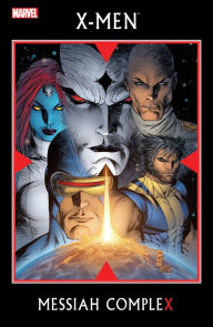 Title: X-MEN: MESSIAH COMPLEX, Author: Chris Yost