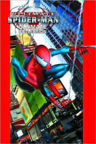 Title: ULTIMATE SPIDER-MAN ULTIMATE COLLECTION - BOOK 1, Author: Brian Bendis