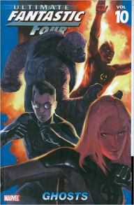 Title: ULTIMATE FANTASTIC FOUR - VOLUME 10: GHOSTS, Author: 