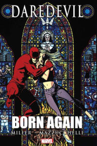 Title: Daredevil: Born Again, Author: Frank Miller