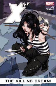 Title: X-23 - VOLUME 1: THE KILLING DREAM, Author: 