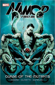 Title: NAMOR: THE FIRST MUTANT - CURSE OF THE MUTANTS - VOLUME 1, Author: Stuart Moore