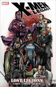 Title: X-MEN LEGACY: LOST LEGIONS, Author: Mike Carey