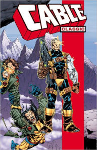 Title: CABLE CLASSIC - VOLUME 3, Author: Jeph Loeb