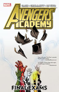 Title: Avengers Academy: Final Exams, Author: Christos Gage