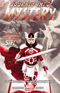 Title: Journey Into Mystery Featuring Sif - Volume 1: Stronger Than Monsters (Marvel Now), Author: Kathryn Immonen