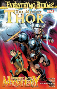 Title: Mighty Thor/Journey Into Mystery: Everything Burns, Author: Matt Fraction