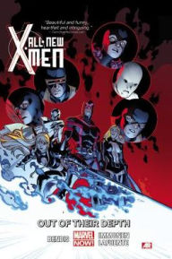 Title: All-New X-Men Volume 3: Out of Their Depth (Marvel Now), Author: Brian Bendis