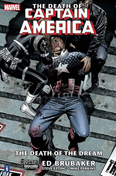 Captain America: The Death of Captain America, Volume 1: The Death of the Dream