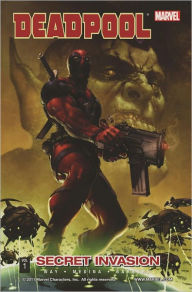 Title: Deadpool, Volume 1: Secret Invasion, Author: Daniel Way