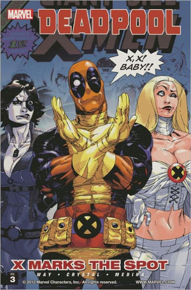 Deadpool, Volume 3: X Marks the Spot