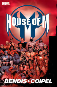 Title: House of M, Author: Brian Michael Bendis