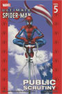 Ultimate Spider Man Volume 5 Public Scrutiny By Brian