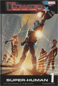 Title: Ultimates, Volume 1: Super-Human, Author: Mark Millar
