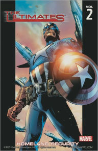 Title: Ultimates, Volume 2: Homeland Security, Author: Mark Millar