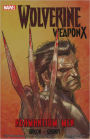 Wolverine Weapon X, Volume 1: Adamantium Men