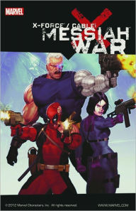 Title: X-Force / Cable: Messiah War, Author: Christopher Yost