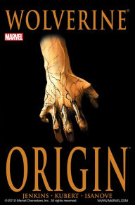 Title: Wolverine Origins, Volume 1: Born in Blood, Author: Daniel Way